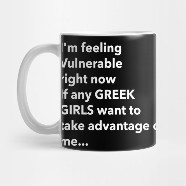 I Love Greek Girls Funny Vulnerable RN by Tip Top Tee's